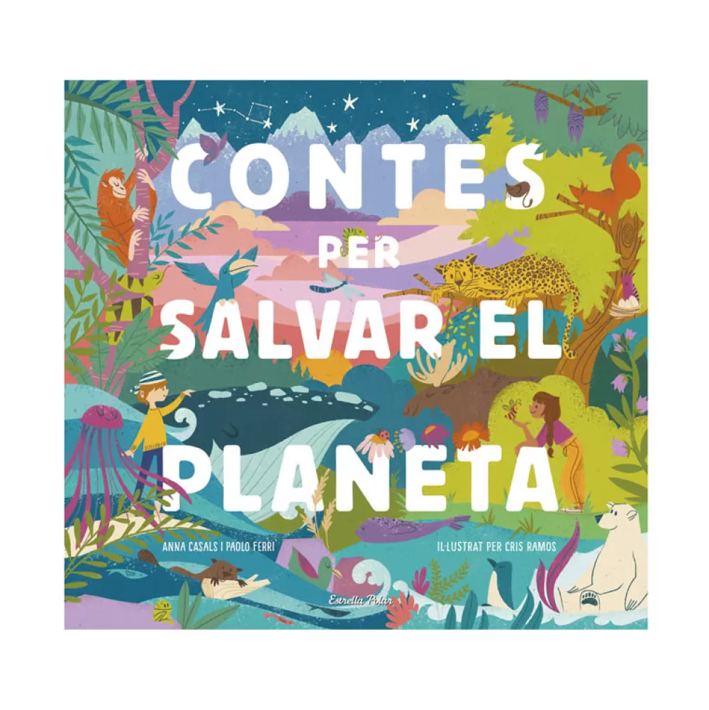 Hot Contes Per Salvar El Planeta Libros De Conocimientos