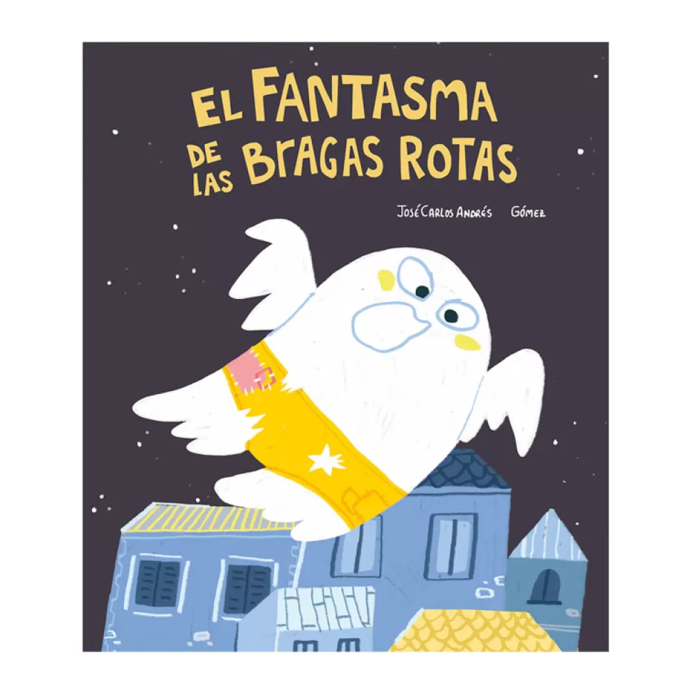 Best Sale El Fantasma De Las Bragas Rotas Álbumes Ilustrados