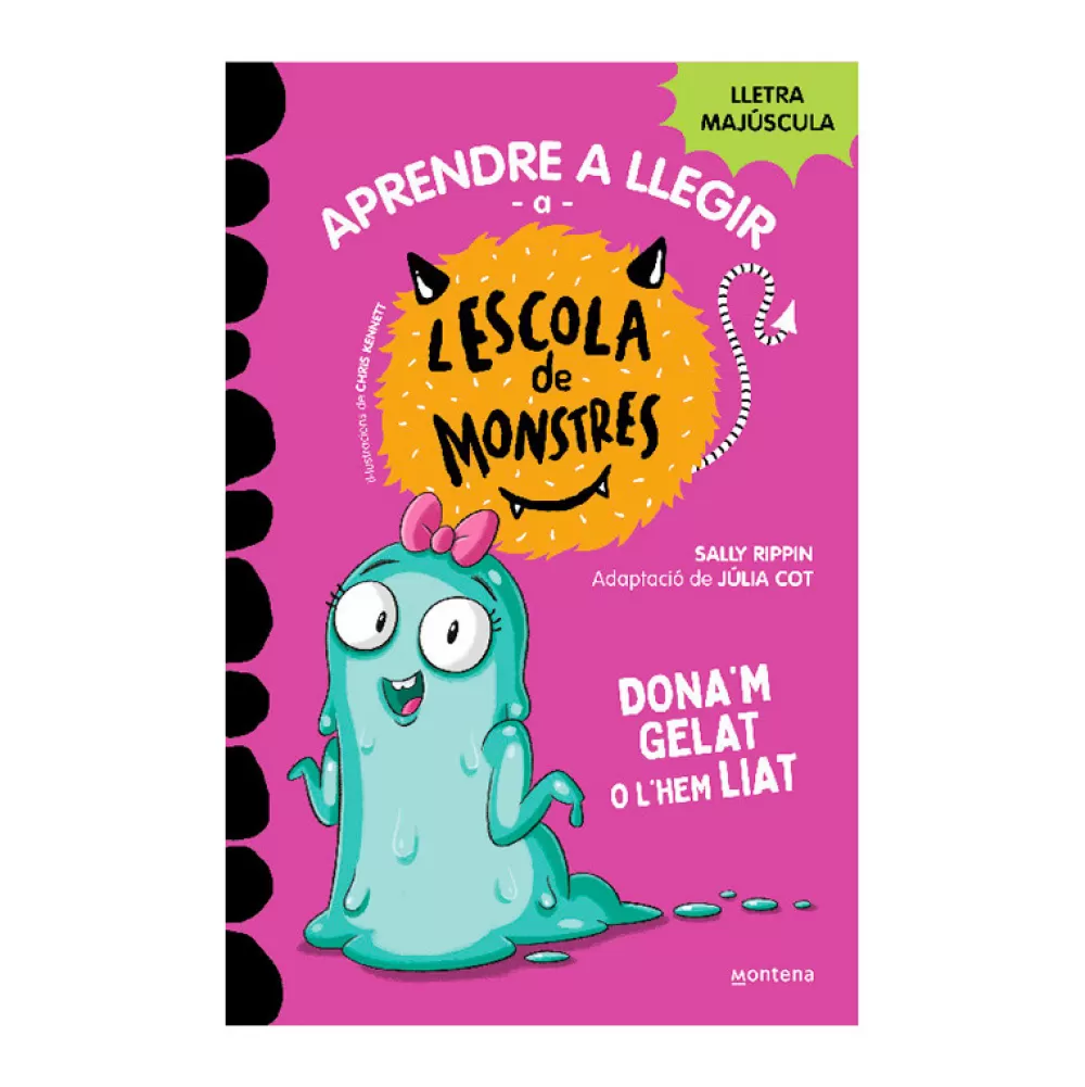 Best L'Escola De Monstres 10: Dona'M Gelat O L'Hem Liat Libros En Mayúsculas